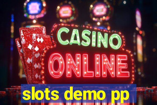 slots demo pp